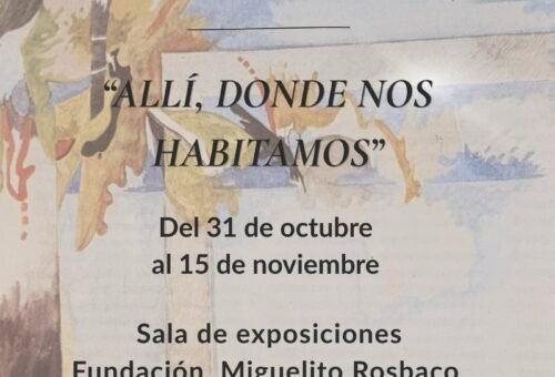 ANOTATE EN LA CUARTA MUESTRA DE ARTISTAS PLÁSTICOS EN LA FUNDACIÓN MIGUELITO ROSBACO